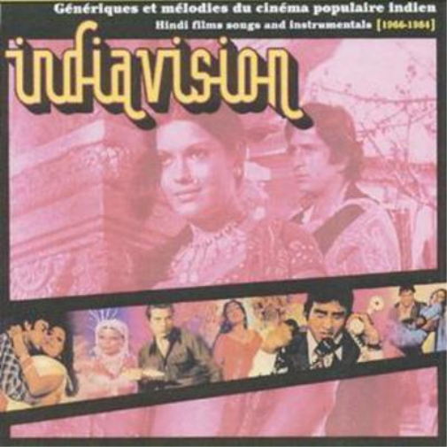 Indiavision - Hindi Film Songs (1966 - 1984)