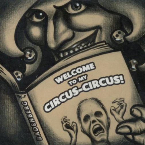 Welcome to My Circus-circus!