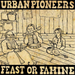 Feast Or Famine