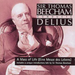 Sir Thomas Beecham Conducts Delius: A Mass of Life: (Eine Messe Des Lebens)