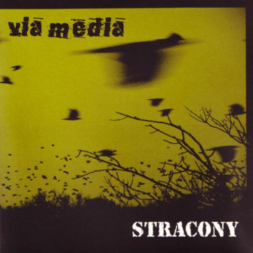 Via Media / Stracony