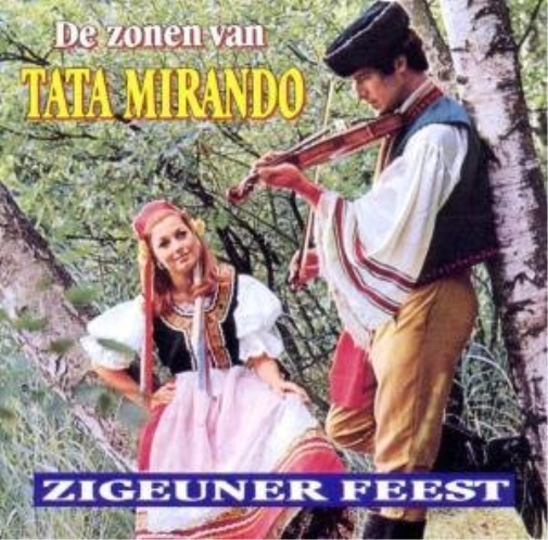 De Zonen Van Tata Mirando - Zigeuner Feest