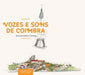 Voices And Songs Of Coimbra