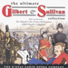 Gilbert & Sullivan-Ultimate
