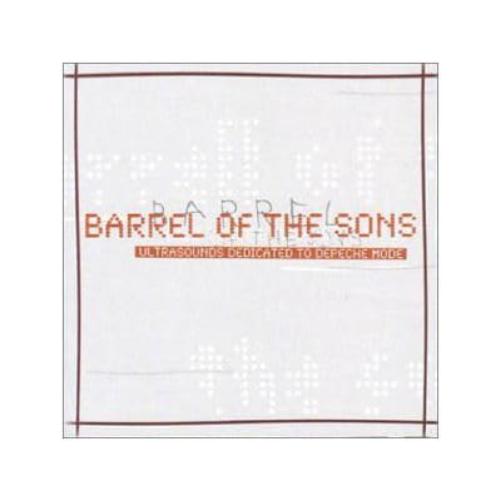 Barrel Of The Sons