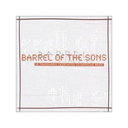 Barrel Of The Sons