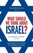 What Should We Think About Israel?