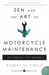 Zen and the Art of Motorcycle Maintenance