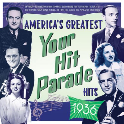 America's Greatest: Your Hit Parade Hits - 1936