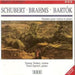 Schubert Brahms Bartok - Sonaten fur Violine und Klavier