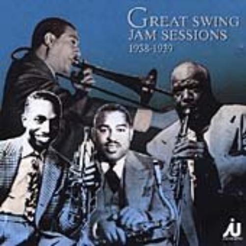 Great Swing Jam Sessions 1938-39