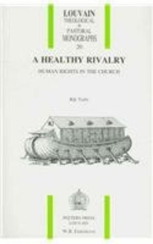 A Healthy Rivalry. Human Rights in the Church