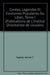Contes, Legendes et Coutumes Populaires du Liban. Texte Arabe, Transcription, Traduction et Notes. T. I.