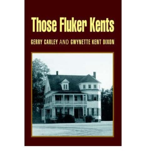 Those Fluker Kents