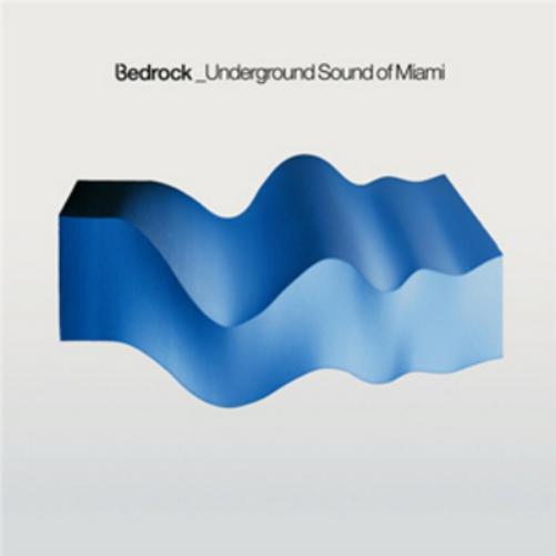 Bedrock - Underground Sound of Miami