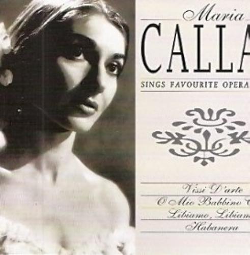 Maria CALLAS. Sings Favourite Opera Arias (Live Recordings)