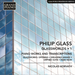Philip Glass: Glassworlds - Volume 1