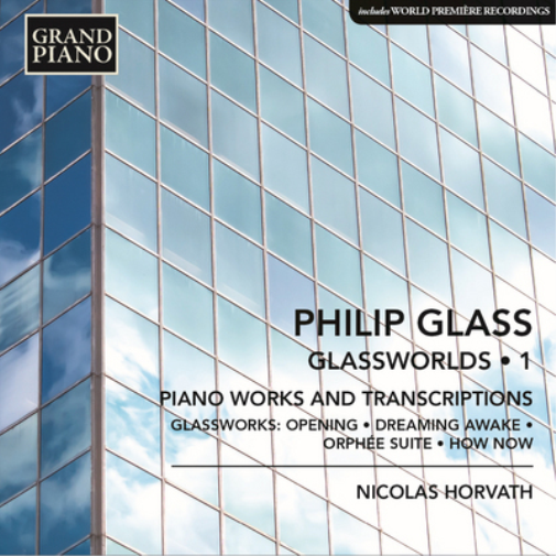 Philip Glass: Glassworlds - Volume 1
