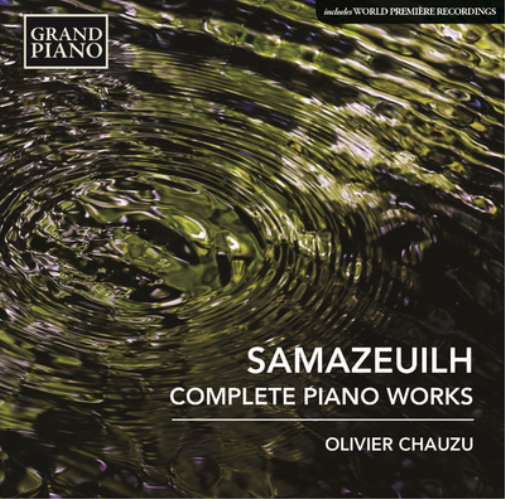 Samazeuilh: Complete Piano Works