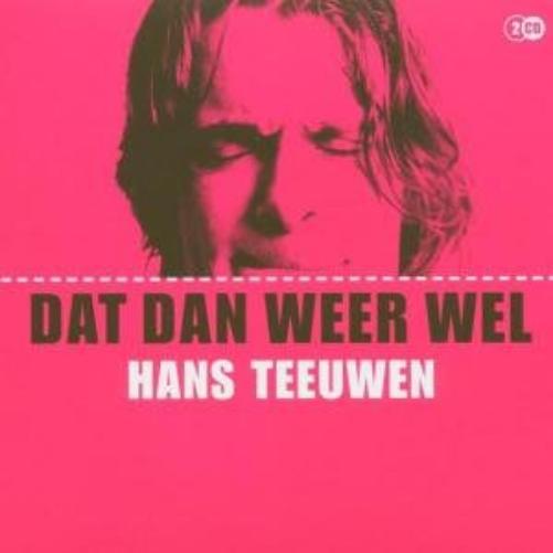 Hans Teeuwen - Dat dan Weer Wel