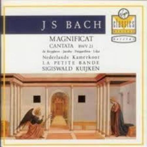 Johann Sebastian Bach - Magnificat BWV 243 - Cantata BWV 21 - Virgin Classics Veritas VC 7 90779-2 - La Petite Bande/Sigiswald Kuijken/Nederlands Kamerkoor /Reyghere/Prégardien/Jacobs/Lika