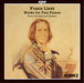 Franz Liszt: Works for Two Pianos