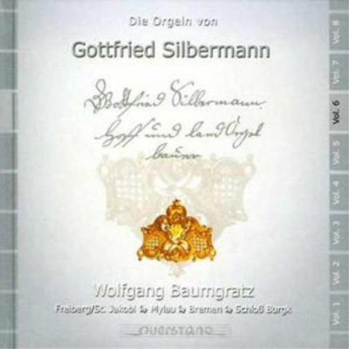 Silbermann Organs Vol. 6 (Baumgratz)