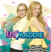 Liv and Maddie
