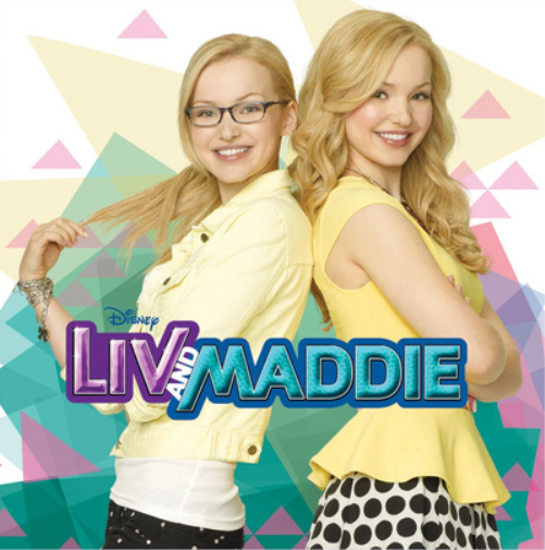 Liv and Maddie