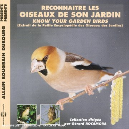 Reconnaître Les Oiseaux De Son Jardin: Know Your Garden Birds