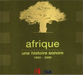 Afrique: Une Histoire Sonore 1960-2000