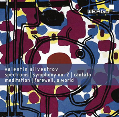 Valentin Silvestrov: Spectrums/Symphony No. 2/...