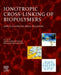 Ionotropic Cross-Linking of Biopolymers