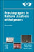 Fractography in Failure Analysis of Polymers