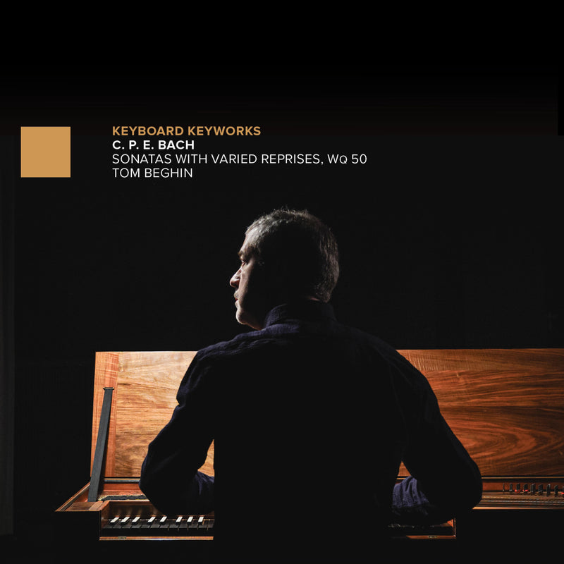 C.P.E. Bach: Keyboard Keyworks: Sonatas With Varied Reprises, Wq50
