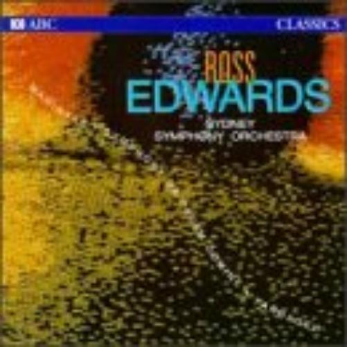 Ross Edwards: Orchestral Works
