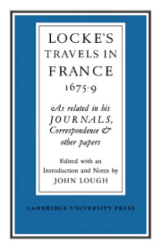 Lockes Travels in France 1675–1679