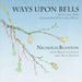 Nicholas Blanton-Ways Upon Bells