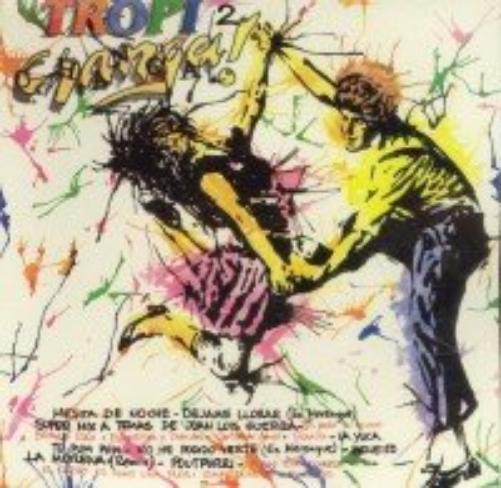 Tropichanga 2