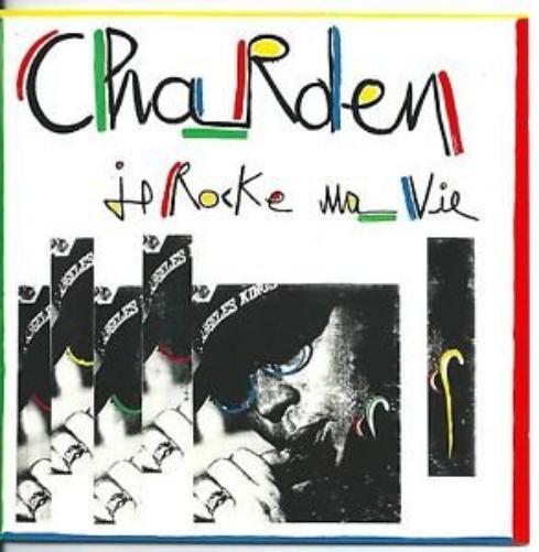 Eric Charden Je Rocke Ma Vie