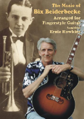 The Music Of Bix Beiderbecke For Fingerstyle Guita
