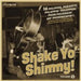 Shake Yo' Shimmy, Vol. 1