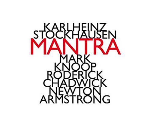 Karlheinz Stockhausen: Mantra