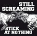 Stick At Nothing