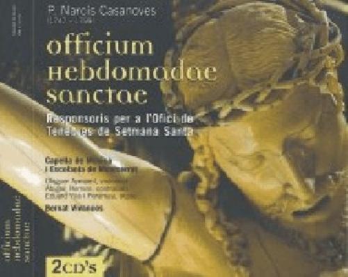 Casanoves: Officium Hebdomadae Sanctae. Responsories Pe