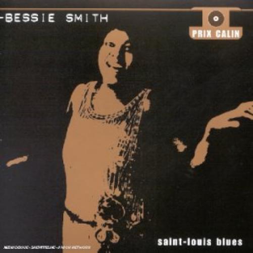 Bessie Smith Saint Louis Blues