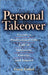 Personal Takeover