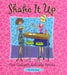 Shake it Up