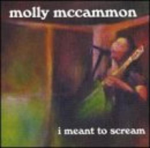 Molly Mccammon-Meant To Scream