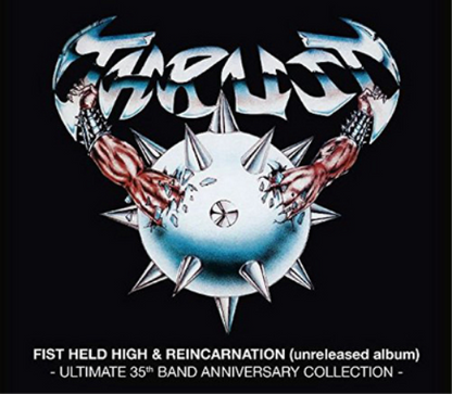 Fist Held High & Reincarnation